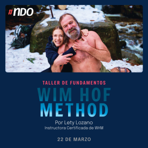 Taller de Fundamentos de Wim Hof Method / por Lety Lozano / 22 de Marzo 2025